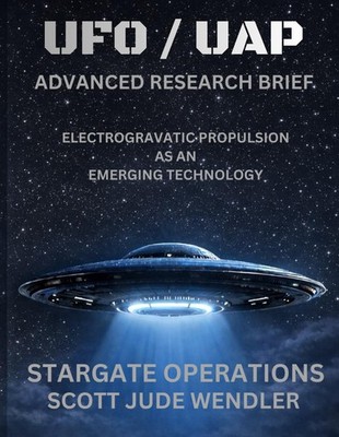 UFO/UAP ADVANCED RESEARCH BRIEF: Electrogravatic Propulsion As An Emerging Techn