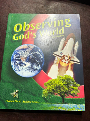 A Beka Book Observing God's World 3rd Ed Paperback Science Textbook Very Good