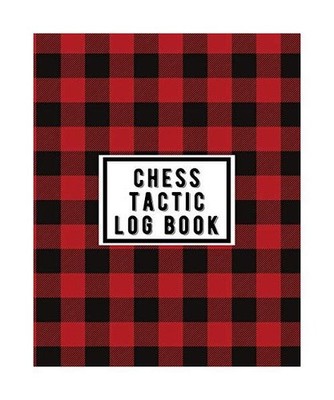 Chess Tactic Log Book: Record Your Games, Moves, and Strategy - Chess Log - Key 