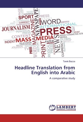 Tarek Bazza | Headline Translation from English into Arabic | Taschenbuch (2016)