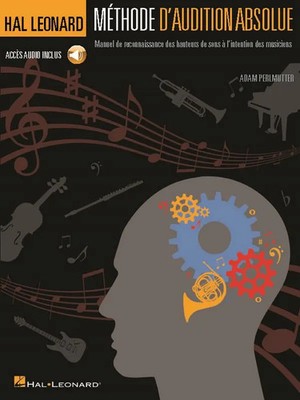 Méthode d'audition absolue (+Online Audio) Manuel de reconnaissance des...
