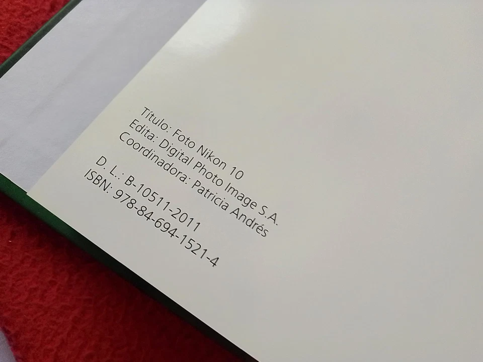 LIBRO FOTO NIKON 10 AÑO 2011, EDITA DIGITAL PHOTO IMAGE, EN ESPAÑOL, TAPA DURA.. - Imagen 3 de 4