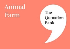 The Quotation Bank: Animal Farm GCSE Revision and Study... - Esse Publishing