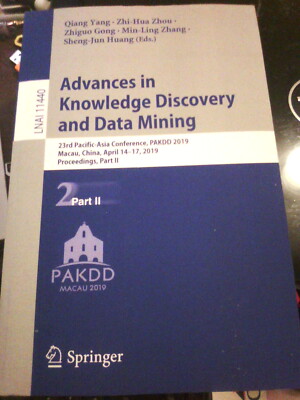 Advances in Knowledge Discovery and Data Mining : 23rd Pacific-asia Conf. Part 2