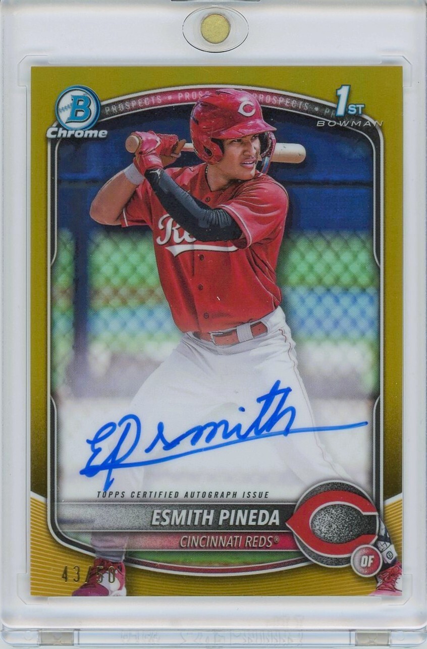 2025 Bowman Esmith Pineda (43/50) Auto On-Card 1st Chrome Gold Refractor (Reds)