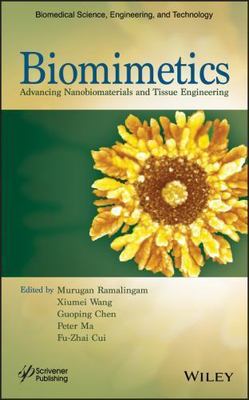Biomimetics : Advancing Nanobiomaterials and Tissue Engineering, Hardcover by...