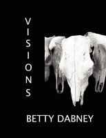 Betty Dabney | Visions | Taschenbuch | Englisch (2010) | Kartoniert / Broschiert