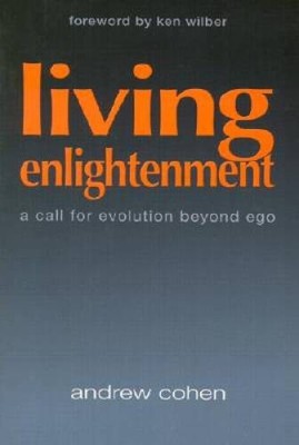 Living Enlightenment: A Call for Evolution Beyond Ego - Paperback - GOOD