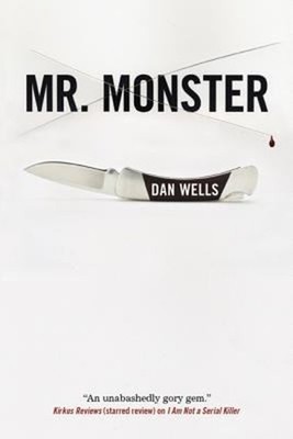 Mr. Monster Paperback Dan Wells