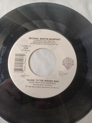 Michael Martin Murphey - Talkin' to the Wrong Man - 45 Vinyl 7'' Record VG-VG+
