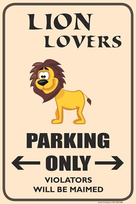 Lion Lovers | Single-sided Parking Sign | 12''W x 18''H