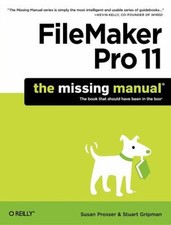 FileMaker Pro 11: the Missing Manual Paperback Susan, Gripman, St