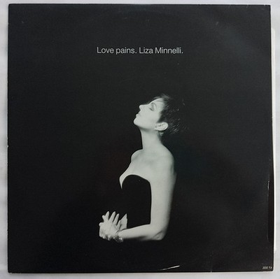 LIZA MINNELLI - LOVE PAINS 12'' VINYL 1990 EPIC ZEET4 *VG+/G+*