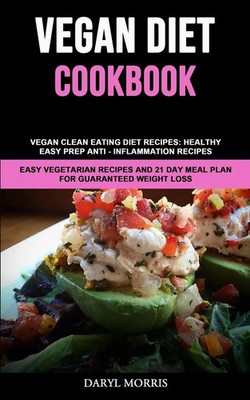 Vegan Diet Cookbook Daryl Morris Taschenbuch Kartoniert / Broschiert Englisch