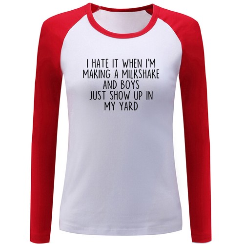 CAMISETAS I HATE IT WHEN I'M MAKING A MILKSHAKE AND BOYS JUST SHOW UP IN MY YARD - Imagen 26 de 33