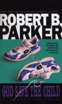 God Save the Child (Spenser) - Mass Market Paperback By Parker, Robert B. - GOOD