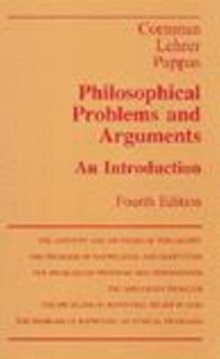Philosophical Problems and Arguments: An Introduction by Keith Lehrer, G. ...