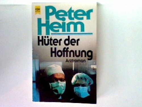 Hüter der Hoffnung Heim, Peter: - Bild 1 von 1