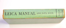 Leica Manual and Data Book by Willard D. Morgan  Henry M. Lester. 13th 1955.