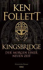 Kingsbridge - Der Morgen einer neuen Zeit