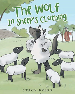 The Wolf in Sheep's Clothing -  NEW Stacy Byers 2018