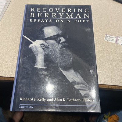 Recovering Berryman : Essays on a Poet by Alan K. Lathrop (1993, Hardcover)