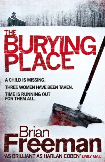 The Burying Place by Brian Freeman (Paperback Book)
