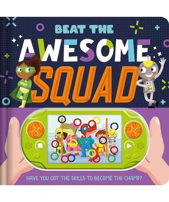 Beat the Awesome Squad: Interactive Game Book: Interactive Game Book, Igloobooks