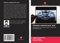 Sagnik Chakrabarti (U. A.) | Fibrose Submucosa Oral | Taschenbuch (2021)