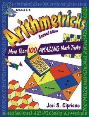 Arithmetricks: More than 100 Amazing Math Tricks - Paperback - GOOD