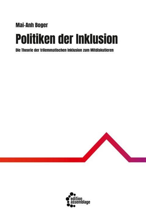 Politiken der Inklusion Mai-Anh Boger