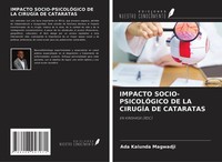 Impacto SOCIO-PSICOLÓGICO DE LA CirugÍA DE Cataratas Ada Kalunda Magwadji
