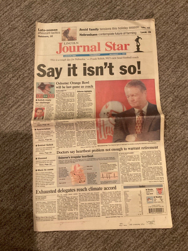 Lincoln Journal Star December 11, 1997 Say It Isn’t So! Tom Osborne Last Game