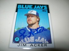 1986 TOPPS JIM ACKER AUTOGRAPH SIGNED AUTO #569 TORONTO BLUE JAYS
