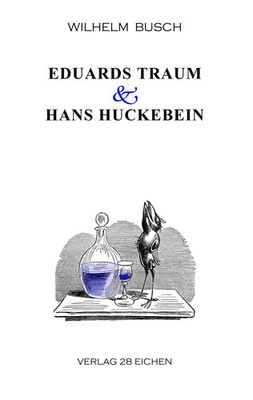 Eduards Traum & Hans Huckebein | Wilhelm Busch | Taschenbuch | 116 S. | Deutsch
