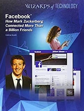 FacebookTm : How Mark Zuckerberg Connected More Than a Billion Fr