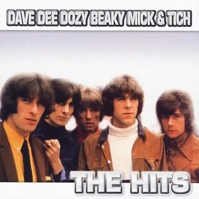 Dozy,Beaky,Mick & Tich Dave Dee - The Hits