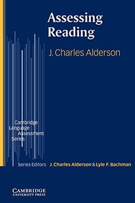 Assessing Reading (Cambridge Language A..., Alderson, J
