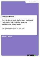 Cliff Orori Mosiori | Electrical And Optical Characterization Of Cdxzn1-Xs...