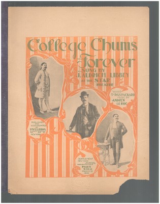 College Chums Forever 1899 J ALDRICH LIBBEY Newsprint Vintage Sheet Music
