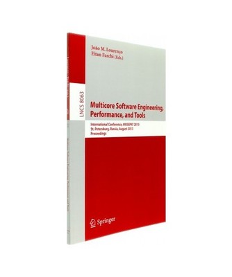 Multicore Software Engineering, Performance, and Tools: International Conference