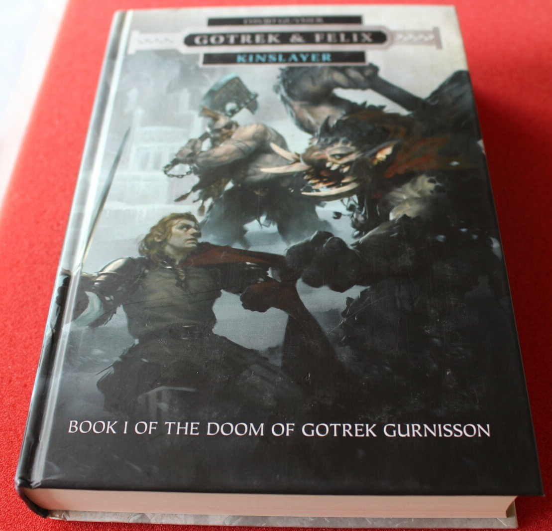 Warhammer Kinslayer Gotrek & Felix by Guymer David The Black Library Hard Back