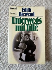 Unterwegs mit Tille - Biewend, Edith