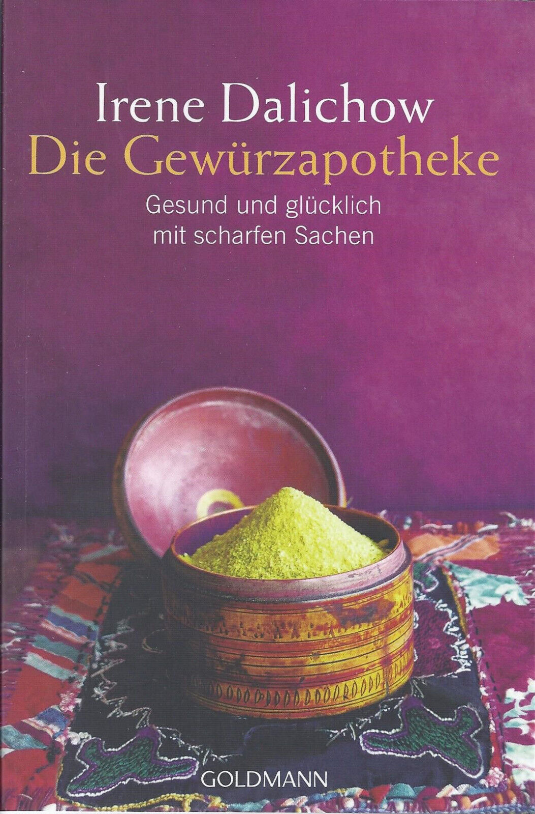 Thumbnail - Die Gewürzapotheke Von Irene Dalichow (2006, Taschenbuch)
