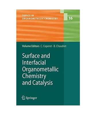 Surface and Interfacial Organometallic Chemistry and Catalysis