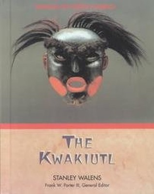 The Kwakiutl (Indians of North - VERY GOOD
