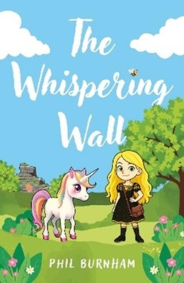 Phil Burnham The Whispering Wall (Taschenbuch)