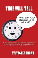 Sylvester Brown | Time Will Tell | Taschenbuch | Englisch (2011) | AuthorHouse