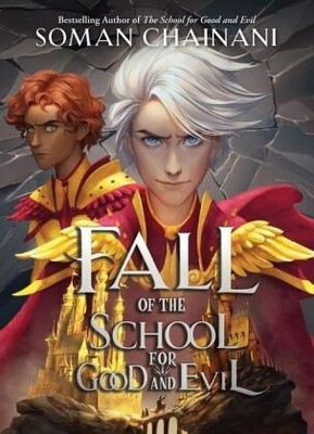 Fall of the School for Good and Evil | Chainani, Soman | Gebunden
