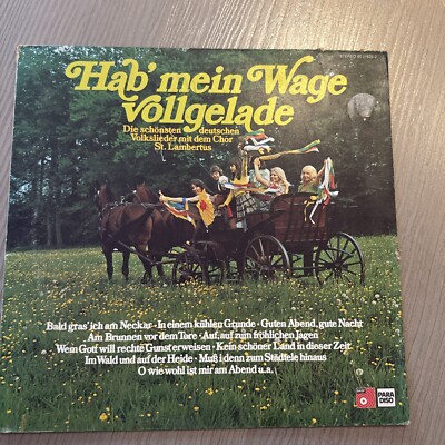 LP Hab  Mein Wage Vollgelade / Deutsche Volkslieder Mit Dem Chor St. Lambertus